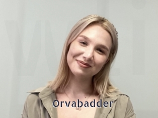 Orvabadder