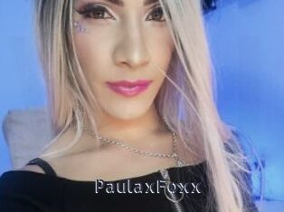 PaulaxFoxx