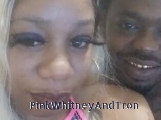PinkWhitneyAndTron