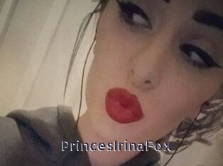 PrincesIrinaFox