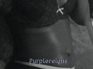Purplereigns webcam livesex