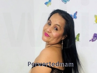 pervertedmam webcam livesex