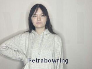 Petrabowring