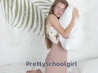 Prettyschoolgirl