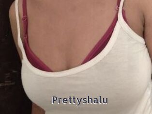 Prettyshalu