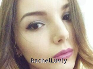 RachelLuvly