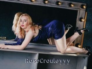 RoseCrouleyyy