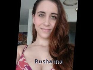 Roshanna