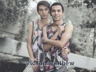 Rickandmathew