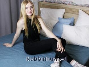 Robbinhurried