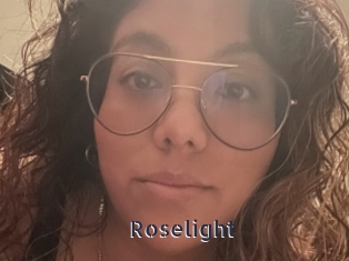 Roselight