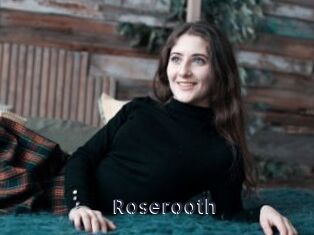 Roserooth