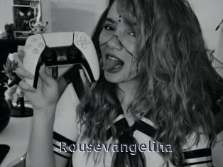 Rousevangelina