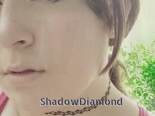 ShadowDiamond webcam livesex