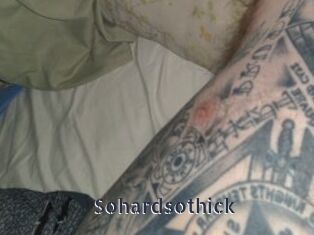 Sohardsothick