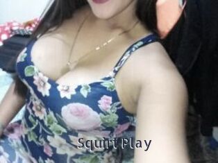 Squirt_Play