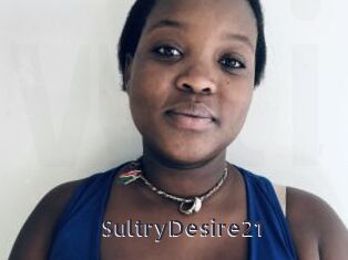 SultryDesire21 webcam livesex