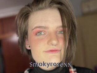 Smokyrosexx