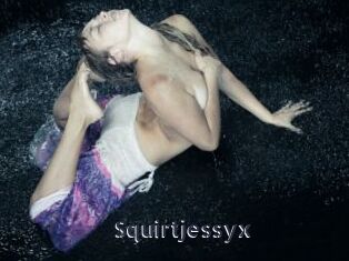 Squirtjessyx