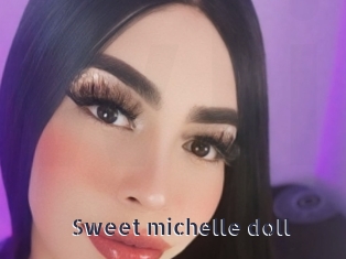 sweet_michelle_doll webcam livesex
