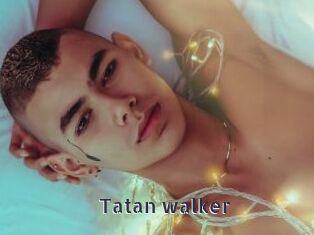 Tatan_walker