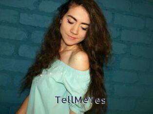 TellMeYes