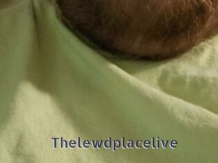 Thelewdplacelive