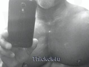 Thickck4u
