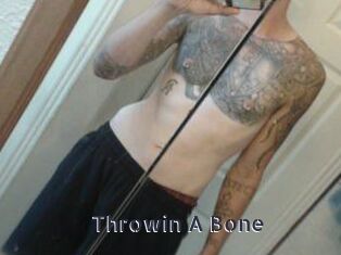 Throwin_A_Bone