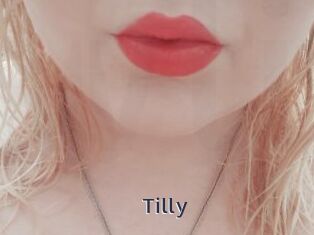 Tilly