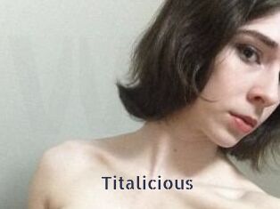 Titalicious webcam livesex
