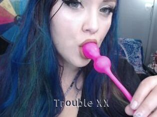 Trouble_XX
