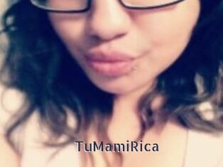 TuMamiRica