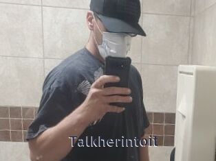 Talkherintoit