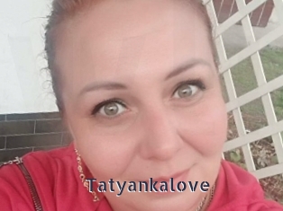 tatyankalove webcam livesex