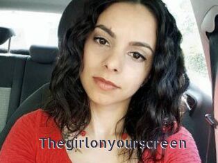 Thegirlonyourscreen_