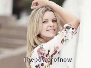 Thepowerofnow