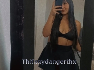 Thifanydangerthx