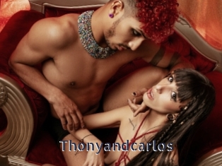 Thonyandcarlos