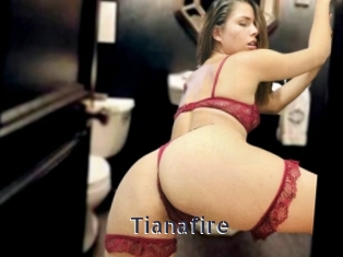 Tianafire