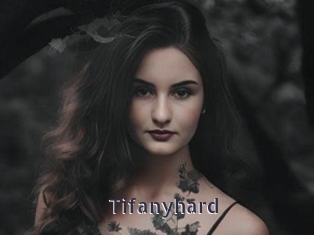 Tifanyhard