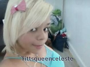 Tittsqueenceleste