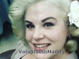 VoluptuousMaddy webcam livesex