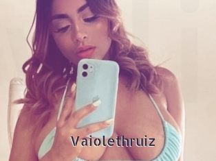 Vaiolethruiz