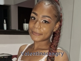 Valentinacangry