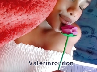 valeriarondon webcam livesex