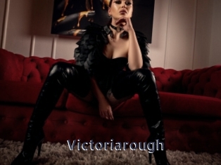 victoriarough webcam livesex