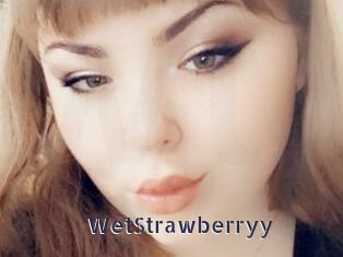 WetStrawberryy