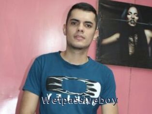 Wetpassiveboy