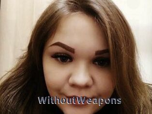 WithoutWeapons